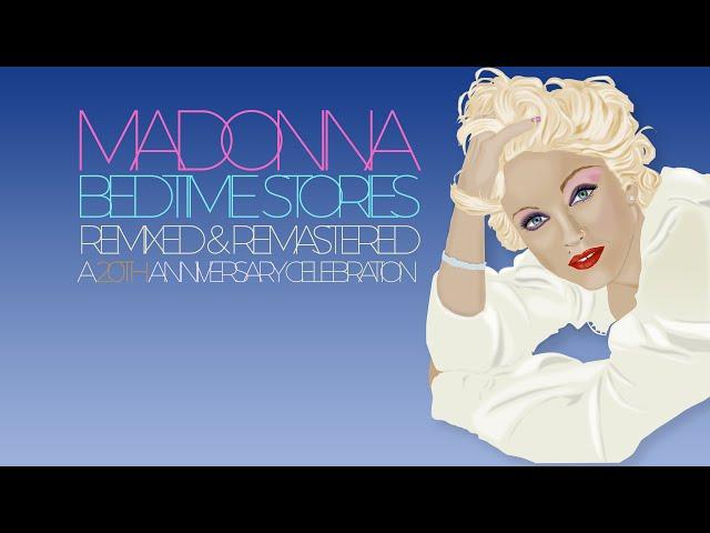 #Madonna - Bedtime Stories - Remixed and Remastered [A 30th Anniversary Celebration] (Full Album)