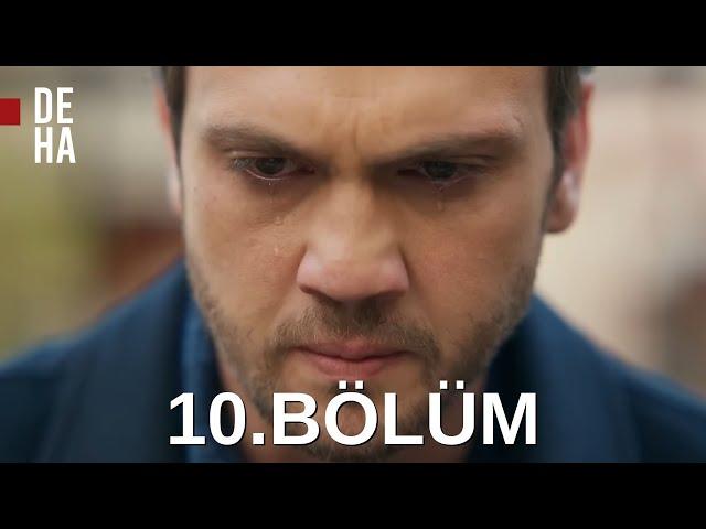 Deha 10. Bölüm (Full İzle)