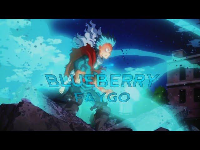 My Hero Academia Blueberry Faygo - Chill edit