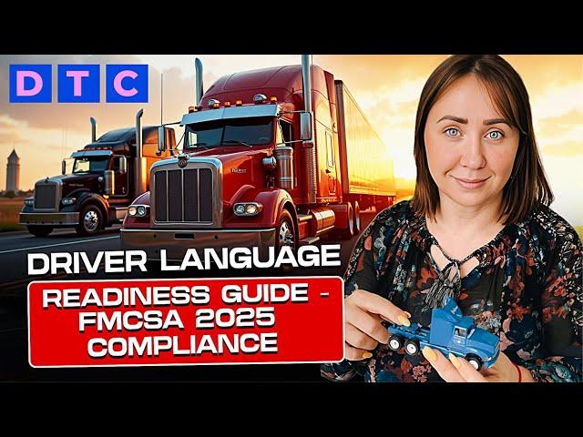 Driver Language Readiness Guide – FMCSA 2025 Compliance