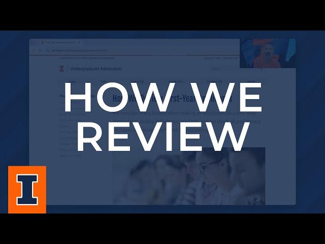 Illinois Admissions Guide: How We Review