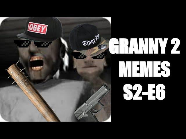 Granny 2 Memes S2-E6 (EXPLOSION 2)