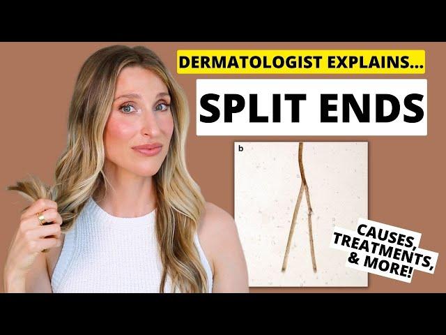 Split Ends: Dermatologist Explains Damaged Hair Causes, Treatments, Prevention, & More!