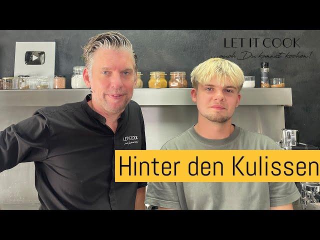 Letitcook hinter den Kulissen