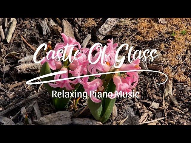 Castle Of Glass ( Relaxing Piano Music )