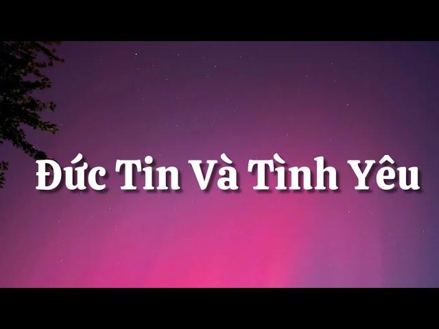 Đức Tin Và Tình Yêu