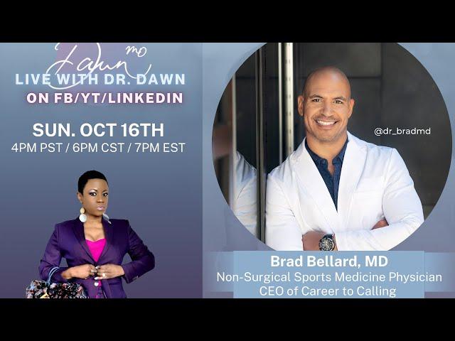 LIVE with Dr. Brown Show with Special Guest: Dr. Brad Bellard, MD