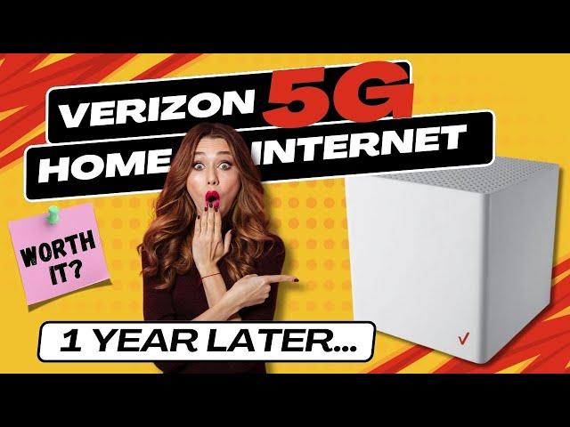 Is Verizon 5G Home Internet worth it - 1 Year Later...