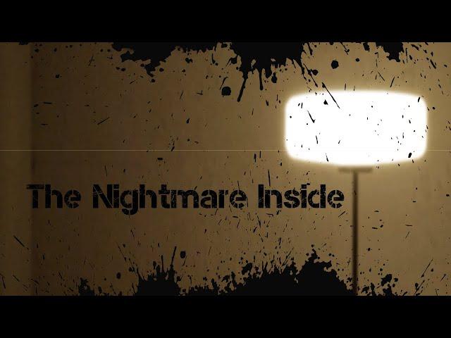 The Nightmare Inside Обзор Геймплей