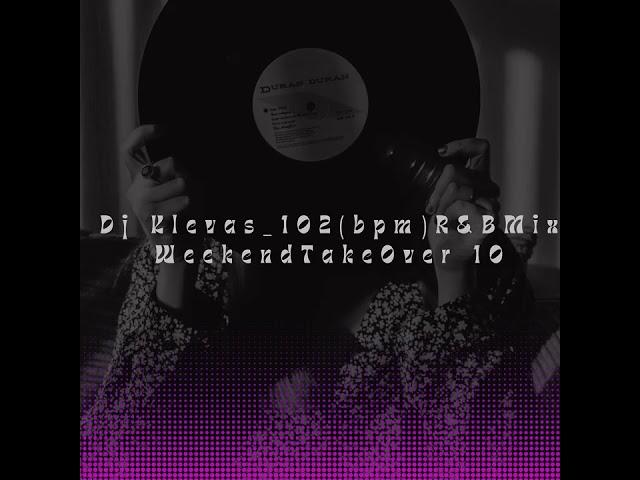 Dj KlevaS_WeekendTakeOver(Ama Mix)Chapter 25 2024