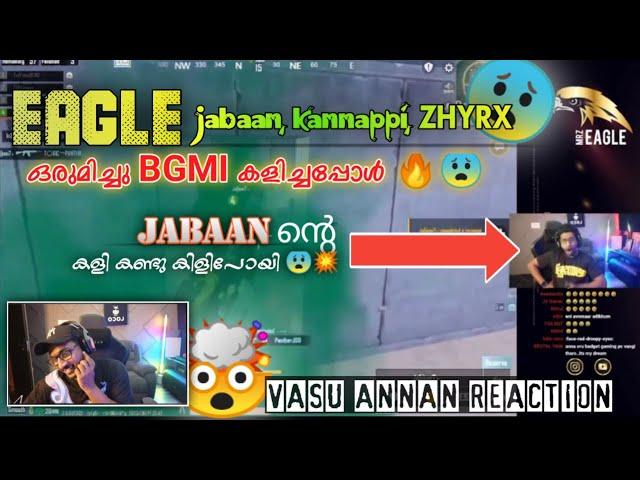 Eagle,Jabaan,Zhyrx,Kannappi | jabaan ന്റെ കളി കണ്ടു ഞെട്ടി കോരിത്തരിച്ചു വാസു അണ്ണൻ |