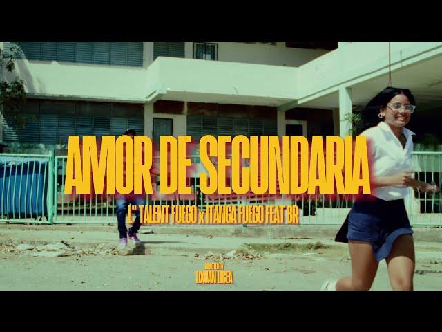 BR - Amor de Secundaria feat L' Talent Fuego ️ Itanga Fuego ️ @El_Padrino_Records