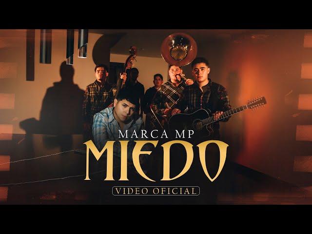 MARCA MP - MIEDO (OFFICIAL VIDEO)