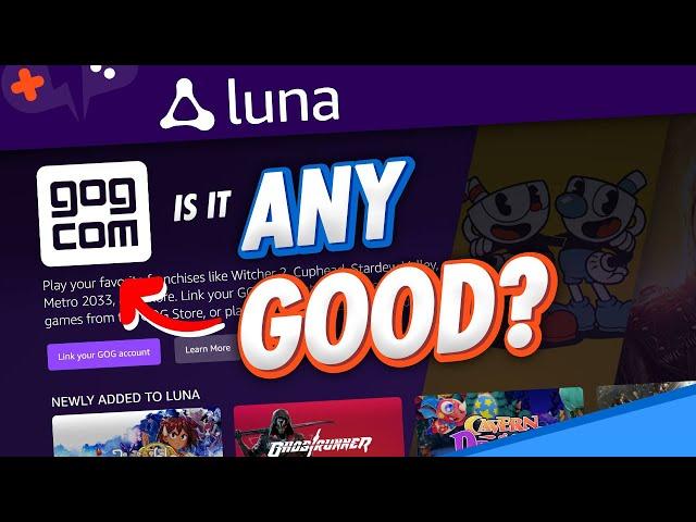 How do the GOG Games PLAY on Amazon LUNA?