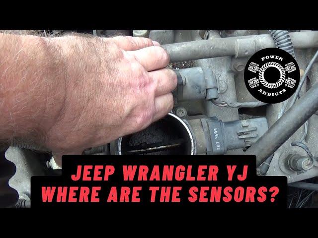 Jeep Wrangler YJ Sensors - Where are they located? What do they do? #poweraddictscrew