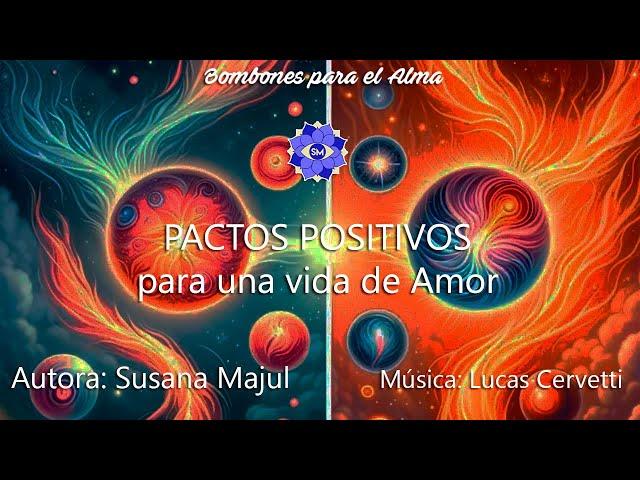 PACTOS POSITIVOS para una vida de Amor