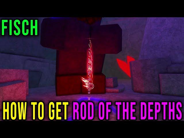 ROD OF THE DEPTHS - HOW TO GET & SHOWCASE [FISCH] - Roblox