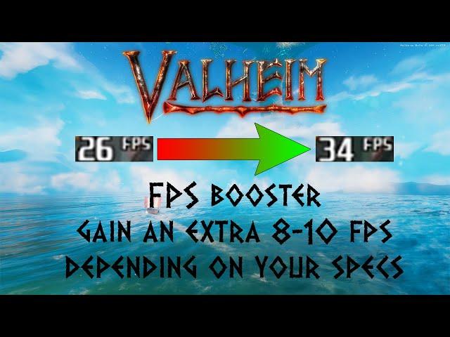 Valheim FPS Boost Tutorial to increase performance