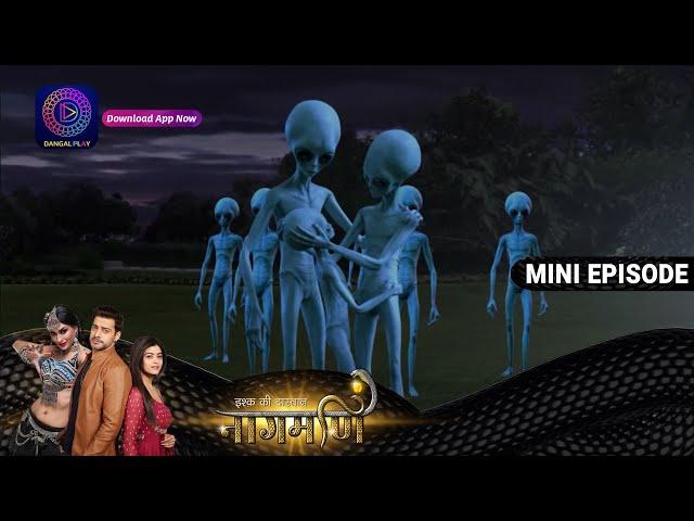 Ishq Ki Dastaan Naagmani | 13 July 2023 Episode 340 | Dangal TV