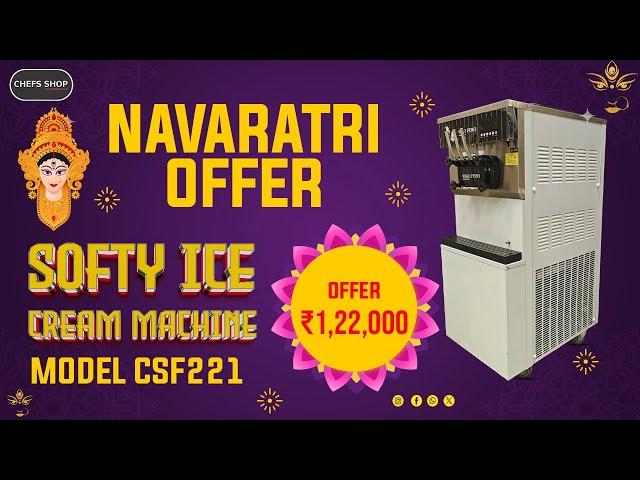 Softy Ice Cream Machine Floor Model CSF 221 | Live Demo & Navaratri Offer ₹122,000 | Chefs Shop