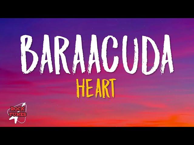 Heart - Barracuda (Lyrics)