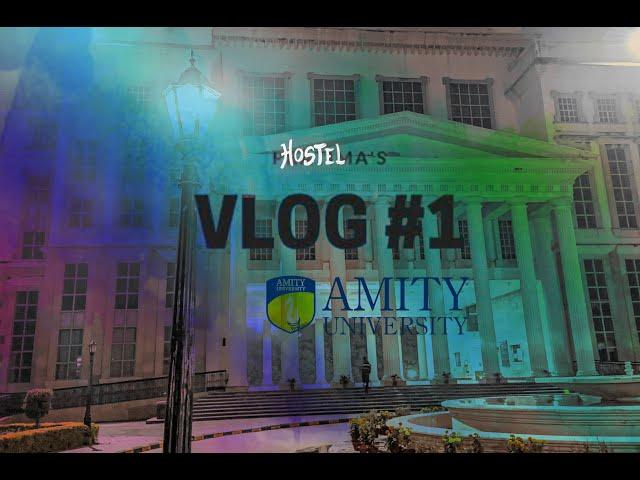 Hostel life in amity university#vlog 1