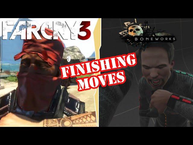Boneworks Far Cry 3 Executions and Takedowns