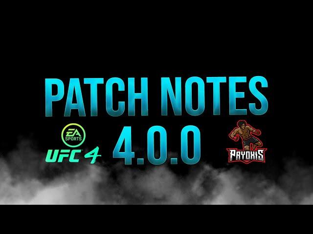 UFC 4 PATCH 4.0.0 RUNDOWN