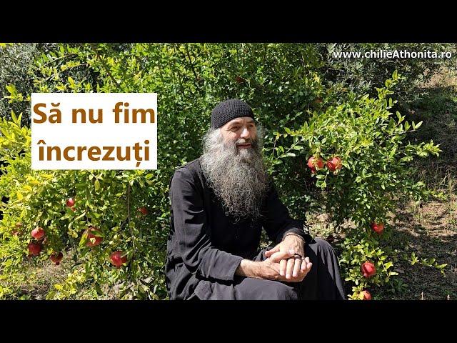 Să nu fim încrezuți - p. Pimen Vlad