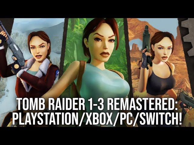 Tomb Raider 1-3 Remastered - PlayStation/Xbox/PC/Steam Deck/Switch - Digital Foundry Tech Review