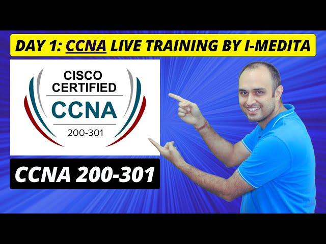 Cisco CCNA Live Training | CCNA 200-301 by I-MEDITA | Fundamentals of IT Networking