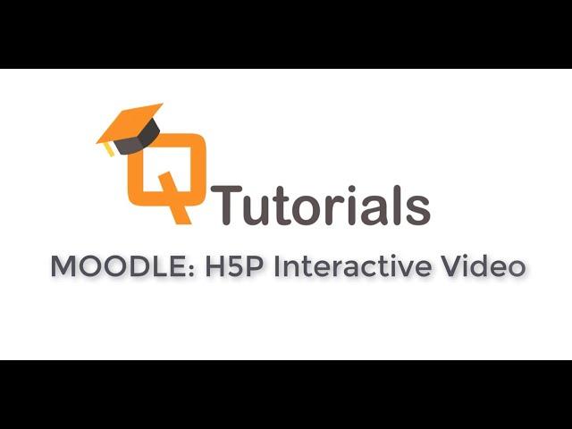 H5P Interactive Video Tutorial