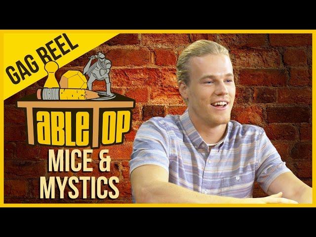 Tabletop Gag Reel: Mice & Mystics