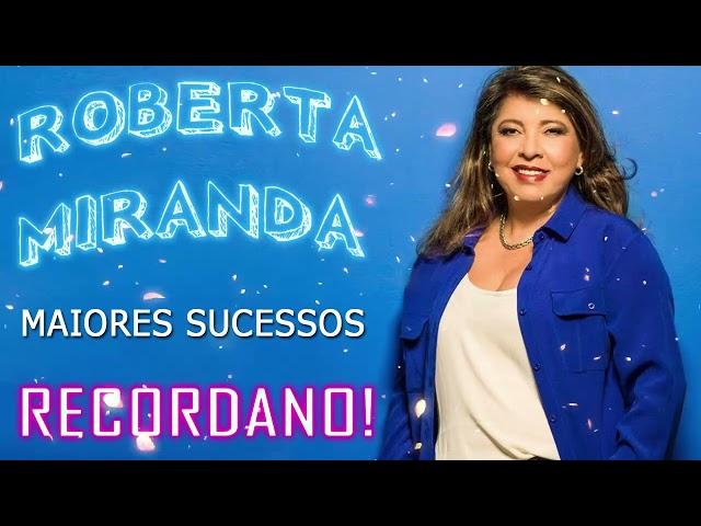 ROBERTA MIRANDA As Melhores Relembre Seus Grandes Sucessos┃CD,LP Completo