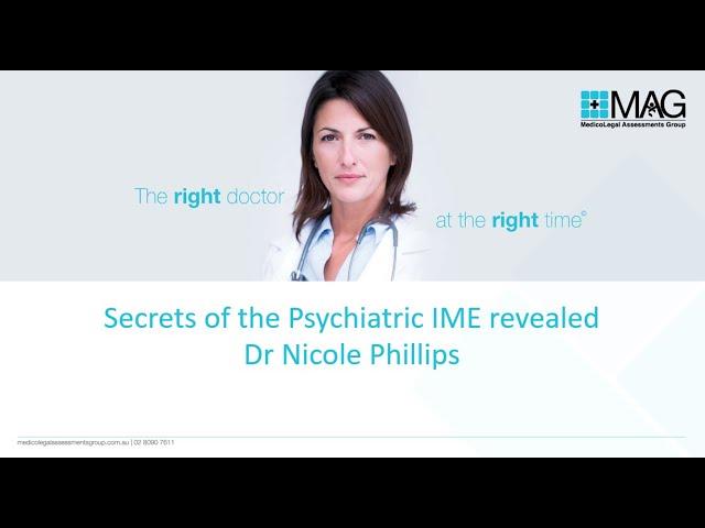 Dr Nicole Phillips - Secrets of the Psychiatric IME revealed