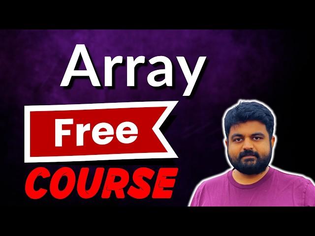 Array Full Course + 25 Top Interview Questions