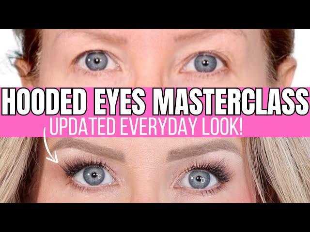 HOODED EYES MASTERCLASS UPDATE | Step-By-Step Everyday Look For Aging Hooded Eyes