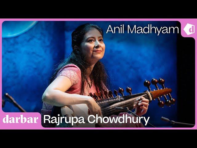 Raag Anil Madhyam | Rajrupa Chowdhury | Music of India