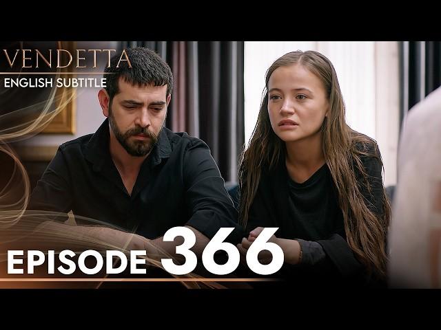 Vendetta Episode 366 | Kan Cicekleri (English Subtitled)