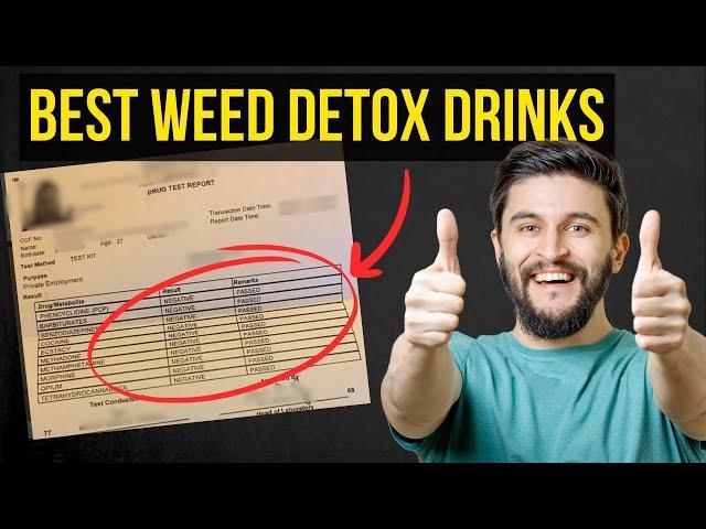 Best Weed Detox Drinks for Drug Tests That Work in 2024