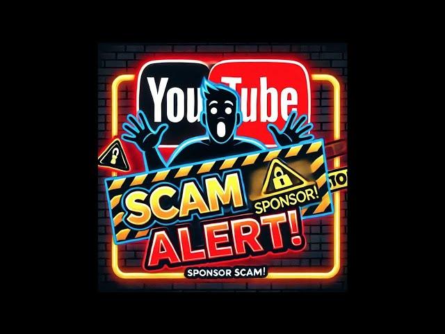 YouTube Sponsor Scam Alert: How They Tried to Trick Me!