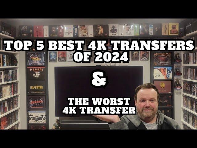 Top 5 Best 4K Bluray Transfers Of 2024 & The Worst 4k Bluray Transfer.