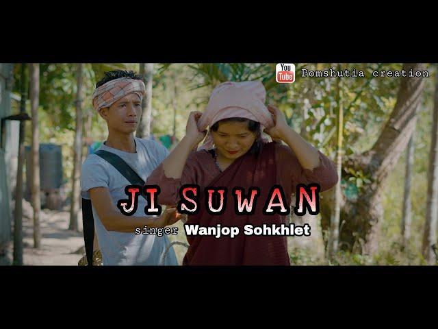 Ji Suwan (I hun)|| Wanjop Sohkhlet x Banz Nongrum||  Official video with cc subtitles