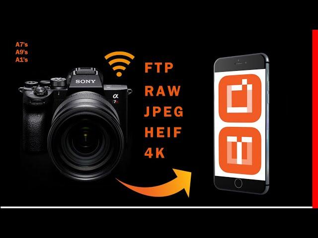 Sony FTP Transfer (RAW to smartphone included)