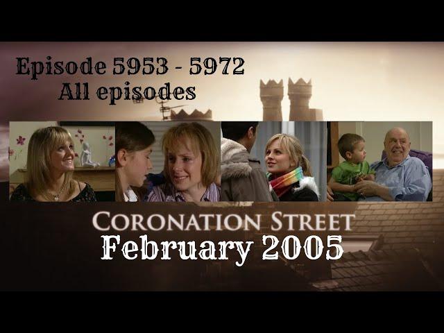 Coronation Street - February 2005