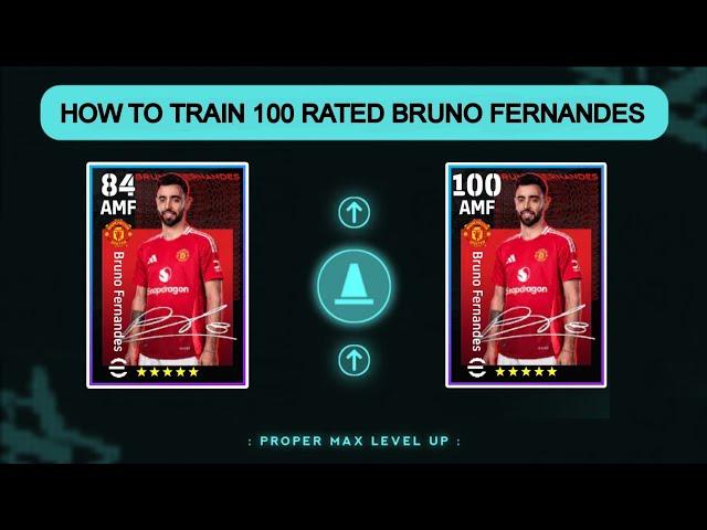 HOW TO TRAIN 100 RATED BRUNO FERNANDES IN EFOOTBALL 2025 MOBILE