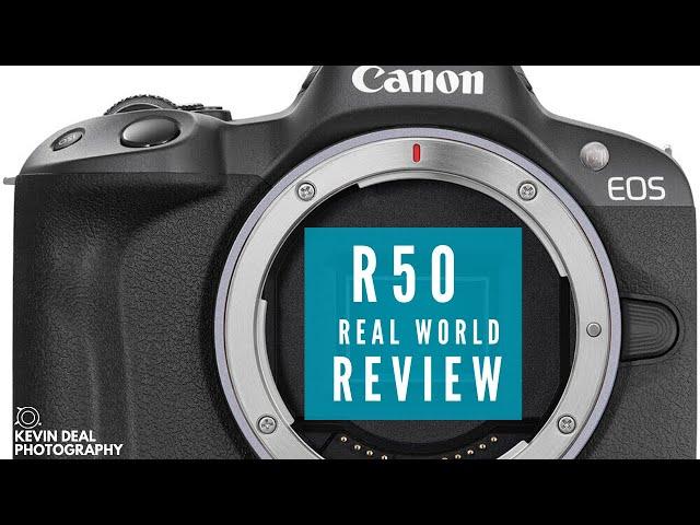 Canon R50 Real World Review