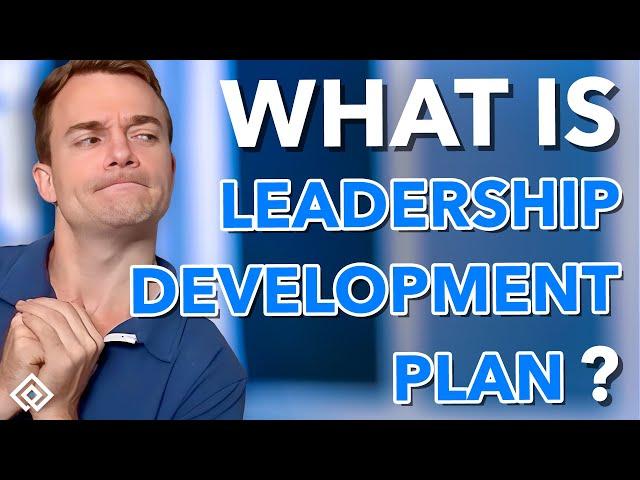 What is a Leadership Development Plan?