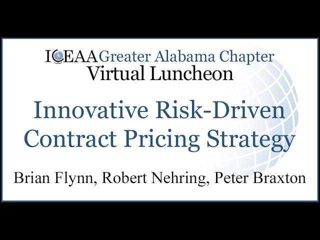 Greater Alabama Chapter Virtual Luncheon: Innovative Risk-Driven Contract Pricing Strategy