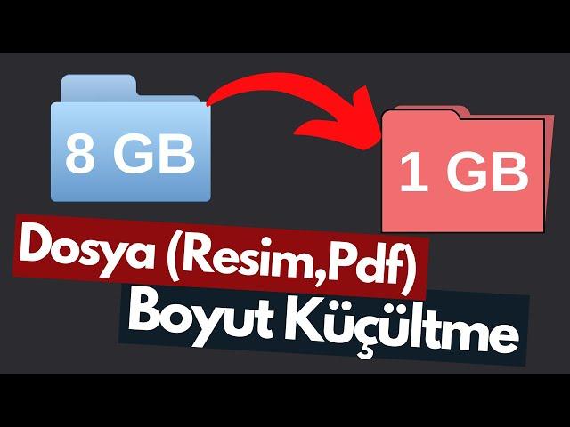 Programsız Dosya Boyutu Küçültme (PDF,Jpeg,PNG...)